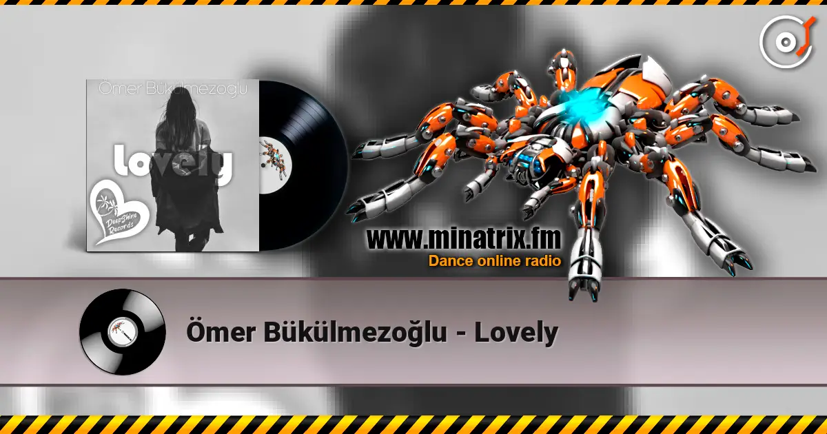 Ömer Bükülmezoğlu - Lovely écouter en ligne en haute qualité | Minatrix.FM