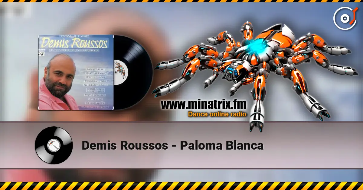 Demis Roussos - Paloma Blanca écouter en ligne en haute qualité | Minatrix.FM