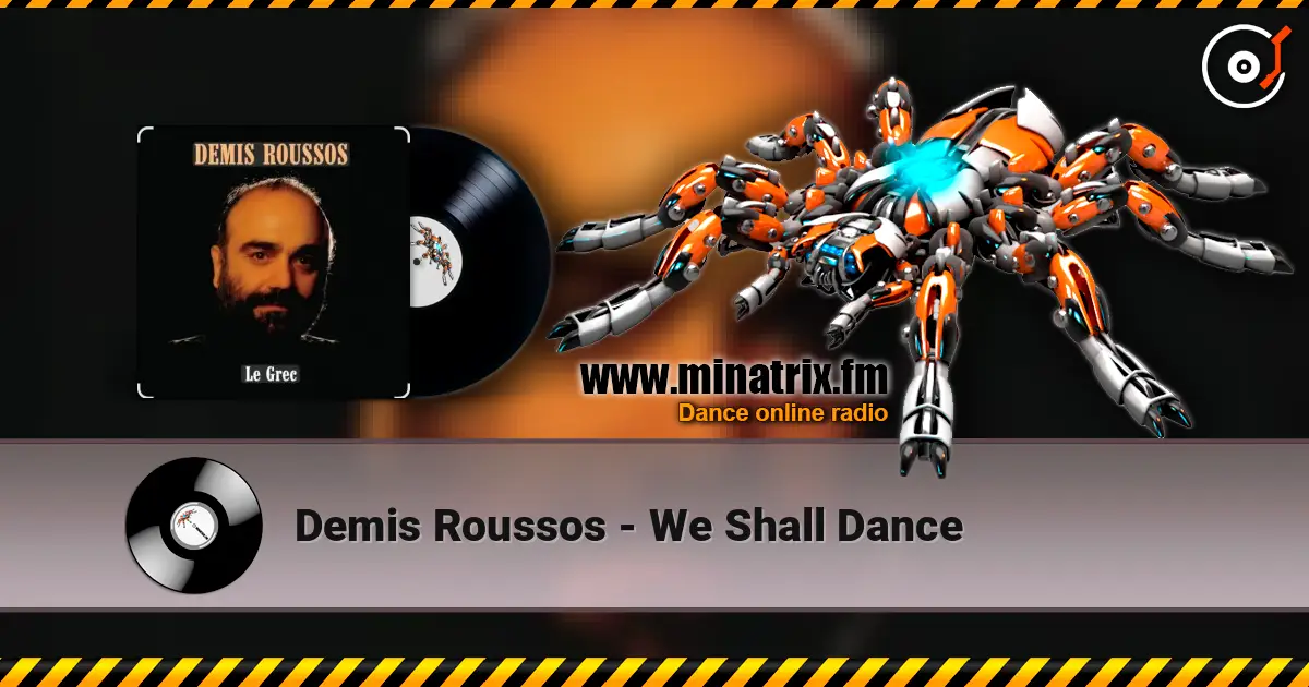 Demis Roussos - We Shall Dance écouter en ligne en haute qualité | Minatrix.FM