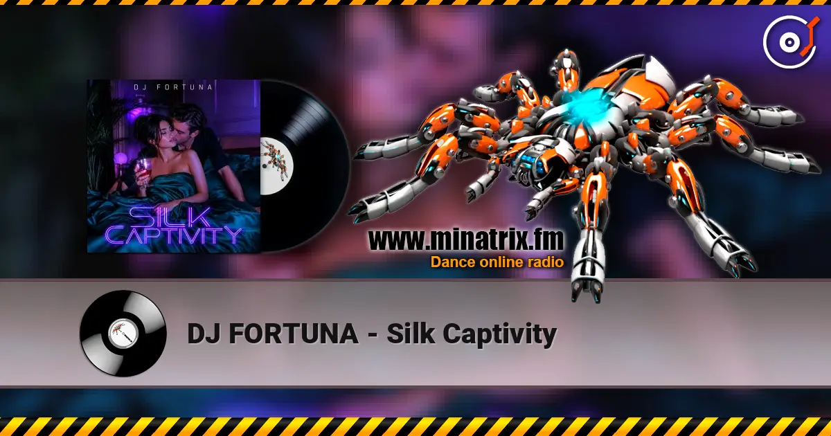 DJ FORTUNA - Silk Captivity écouter en ligne en haute qualité | Minatrix.FM