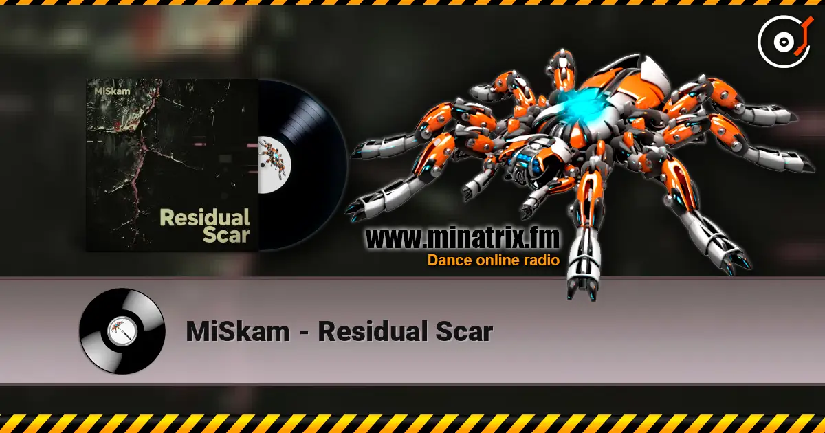 MiSkam - Residual Scar écouter en ligne en haute qualité | Minatrix.FM
