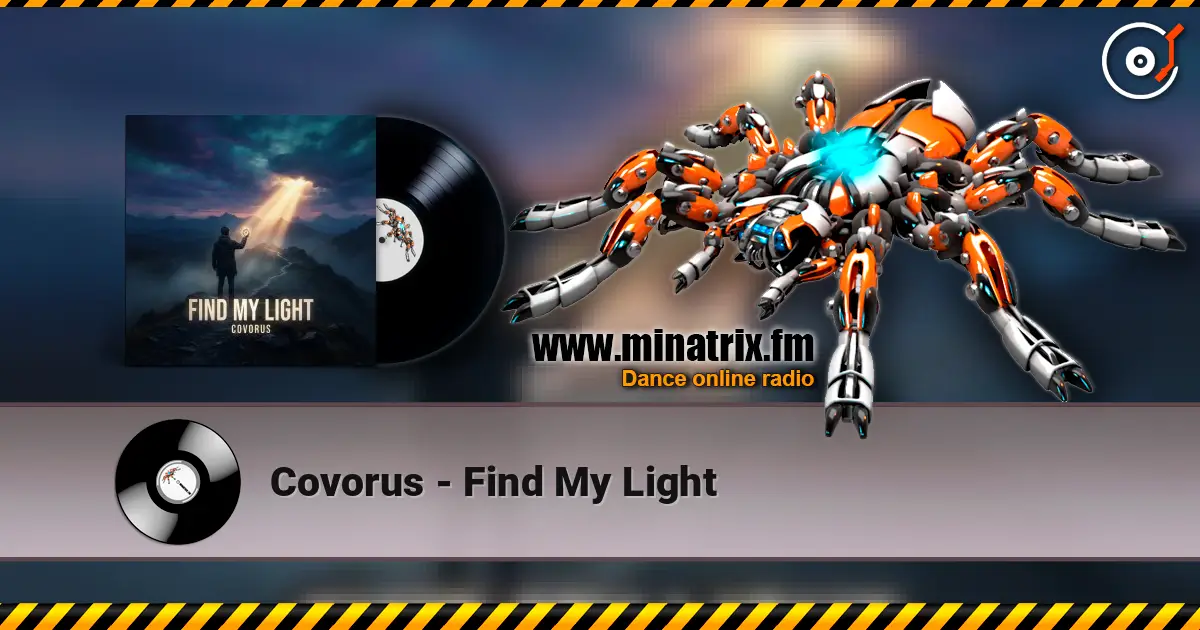 Covorus - Find My Light écouter en ligne en haute qualité | Minatrix.FM
