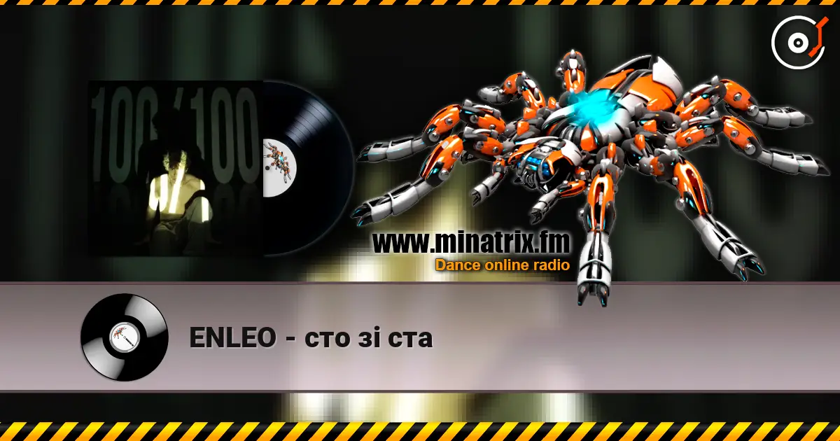 ENLEO - сто зі ста écouter en ligne en haute qualité | Minatrix.FM