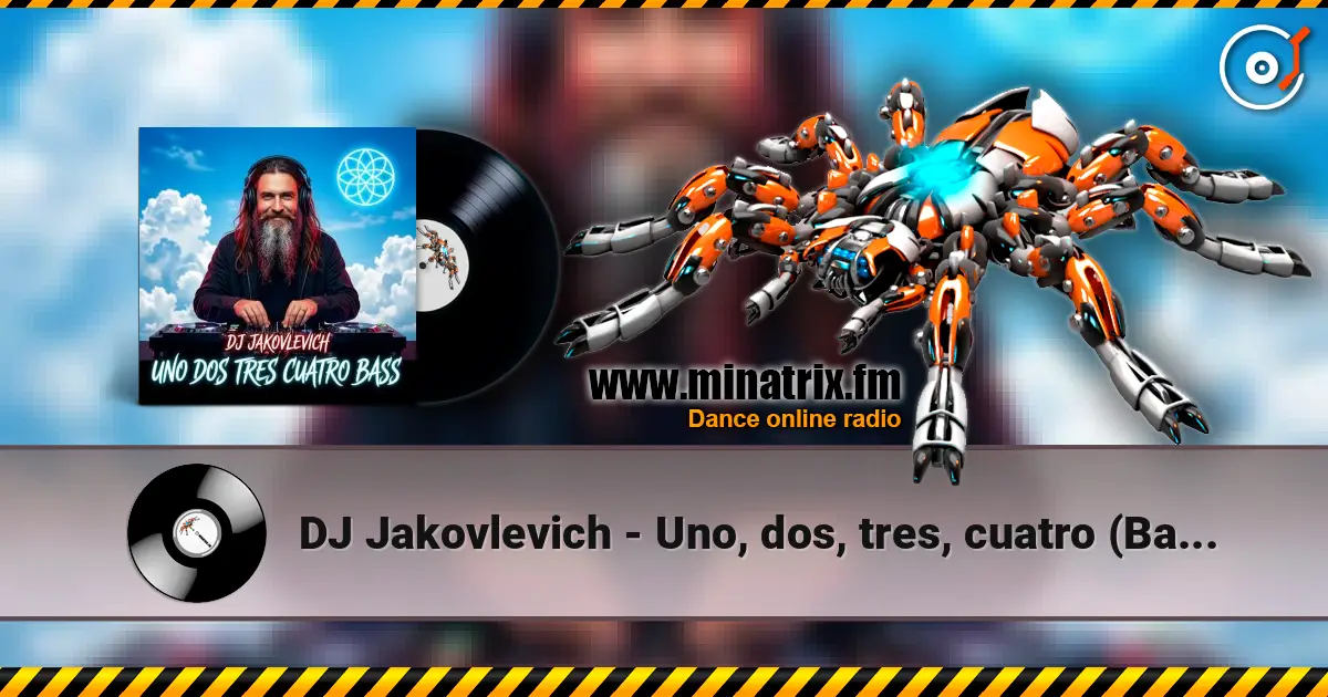 DJ Jakovlevich - Uno, dos, tres, cuatro (Bass) écouter en ligne en haute qualité | Minatrix.FM