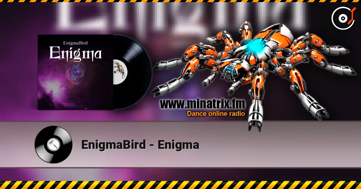 EnigmaBird - Enigma écouter en ligne en haute qualité | Minatrix.FM