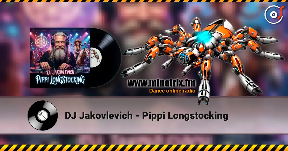 DJ Jakovlevich - Pippi Longstocking écouter en ligne en haute qualité | Minatrix.FM