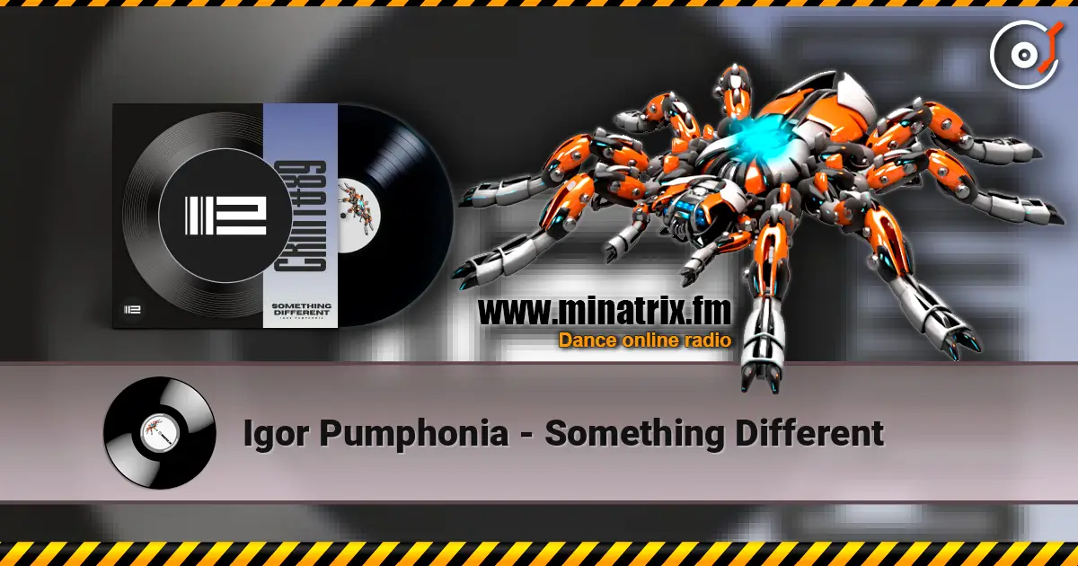 Igor Pumphonia - Something Different écouter en ligne en haute qualité | Minatrix.FM