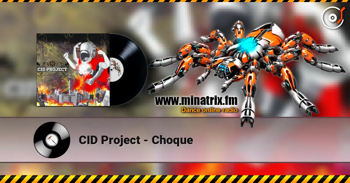 CID Project - Choque écouter en ligne en haute qualité | Minatrix.FM