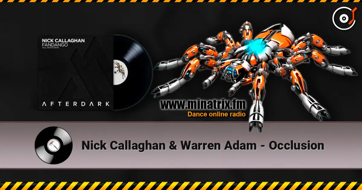 Nick Callaghan & Warren Adam - Occlusion écouter en ligne en haute qualité | Minatrix.FM