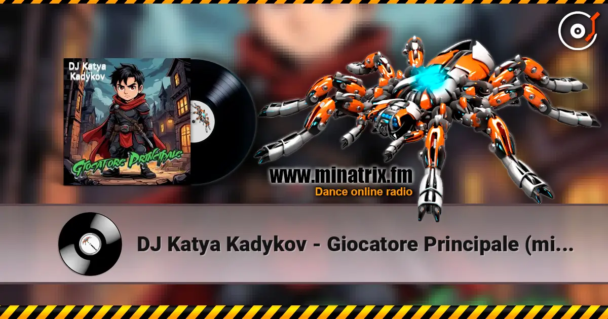 DJ Katya Kadykov - Giocatore Principale (minatrix_edition) écouter en ligne en haute qualité | Minatrix.FM