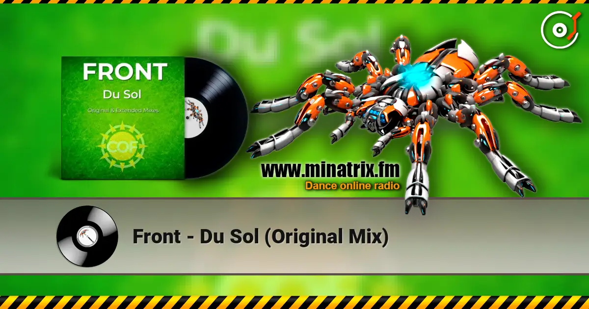 Front - Du Sol (Original Mix) écouter en ligne en haute qualité | Minatrix.FM
