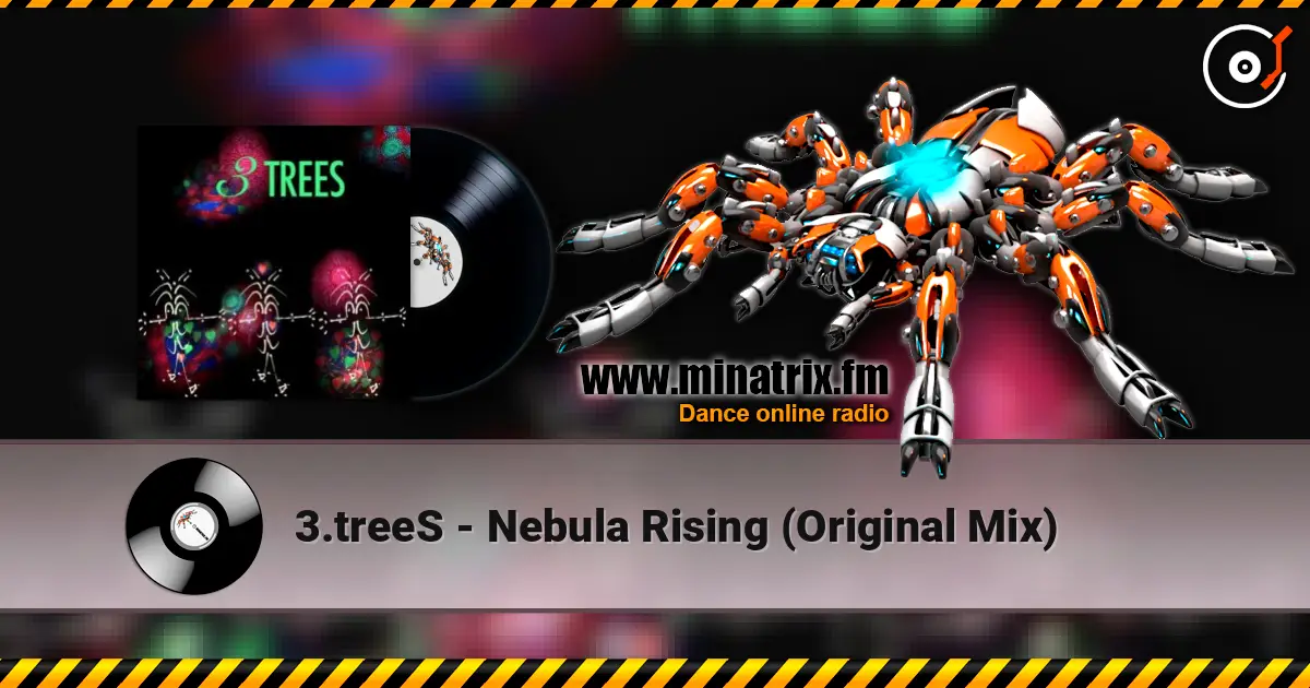 3.treeS - Nebula Rising (Original Mix) écouter en ligne en haute qualité | Minatrix.FM