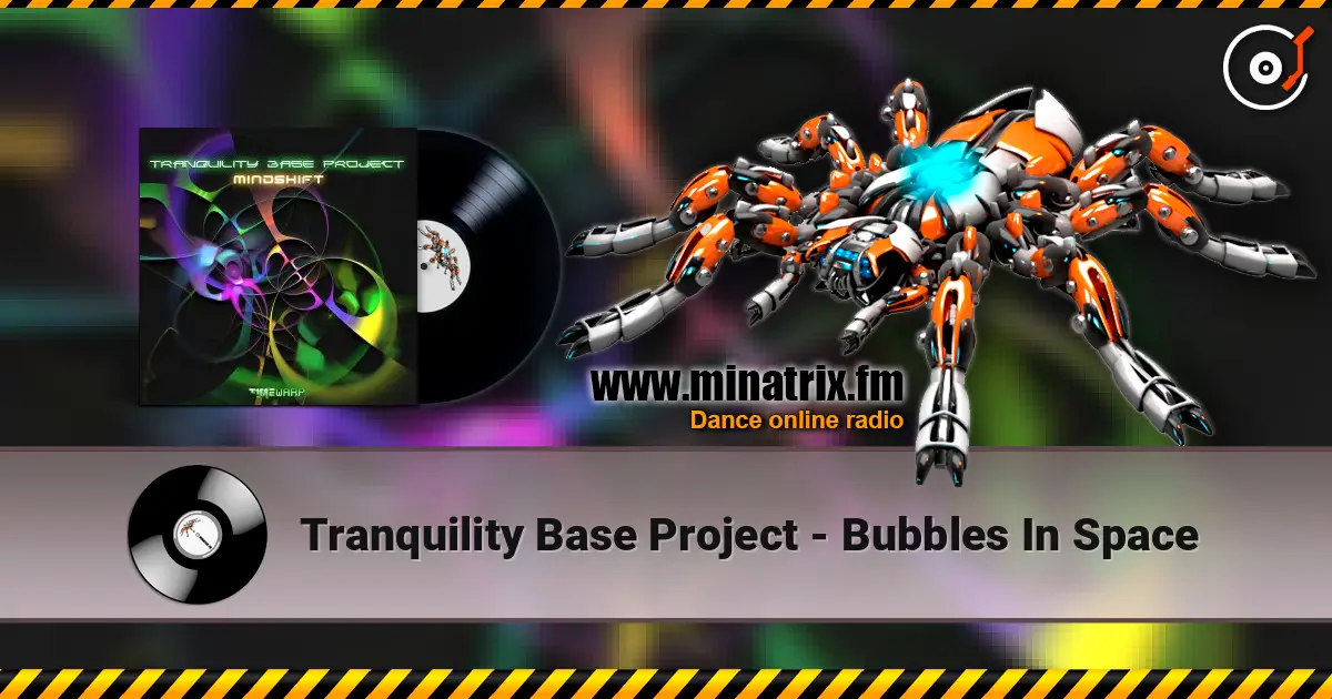 Tranquility Base Project - Bubbles In Space écouter en ligne en haute qualité | Minatrix.FM
