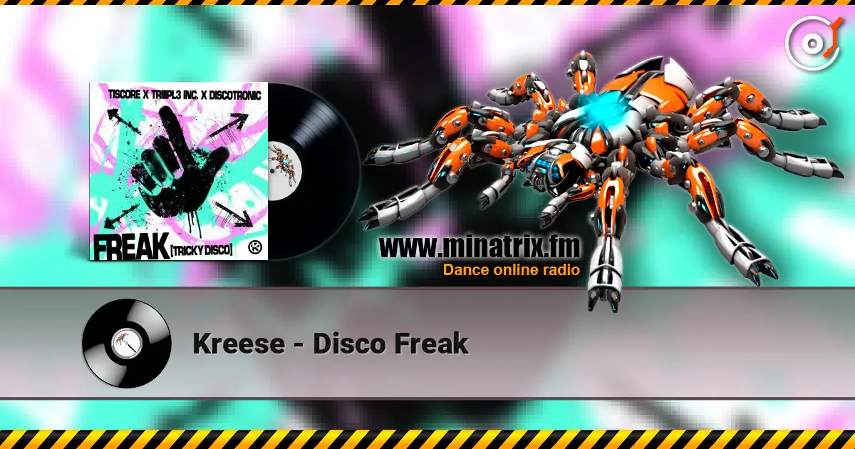 Kreese - Disco Freak écouter en ligne en haute qualité | Minatrix.FM