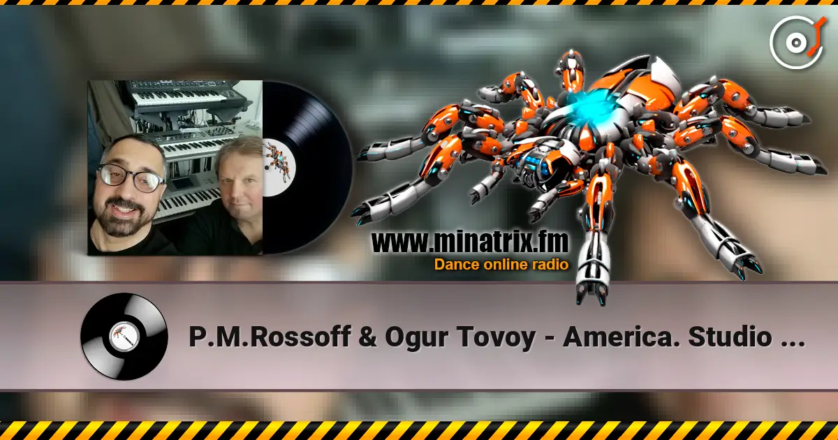 P.M.Rossoff & Ogur Tovoy - America. Studio 2012. Remastered with orchestra overdubbing 2019. écouter en ligne en haute qualité | Minatrix.FM
