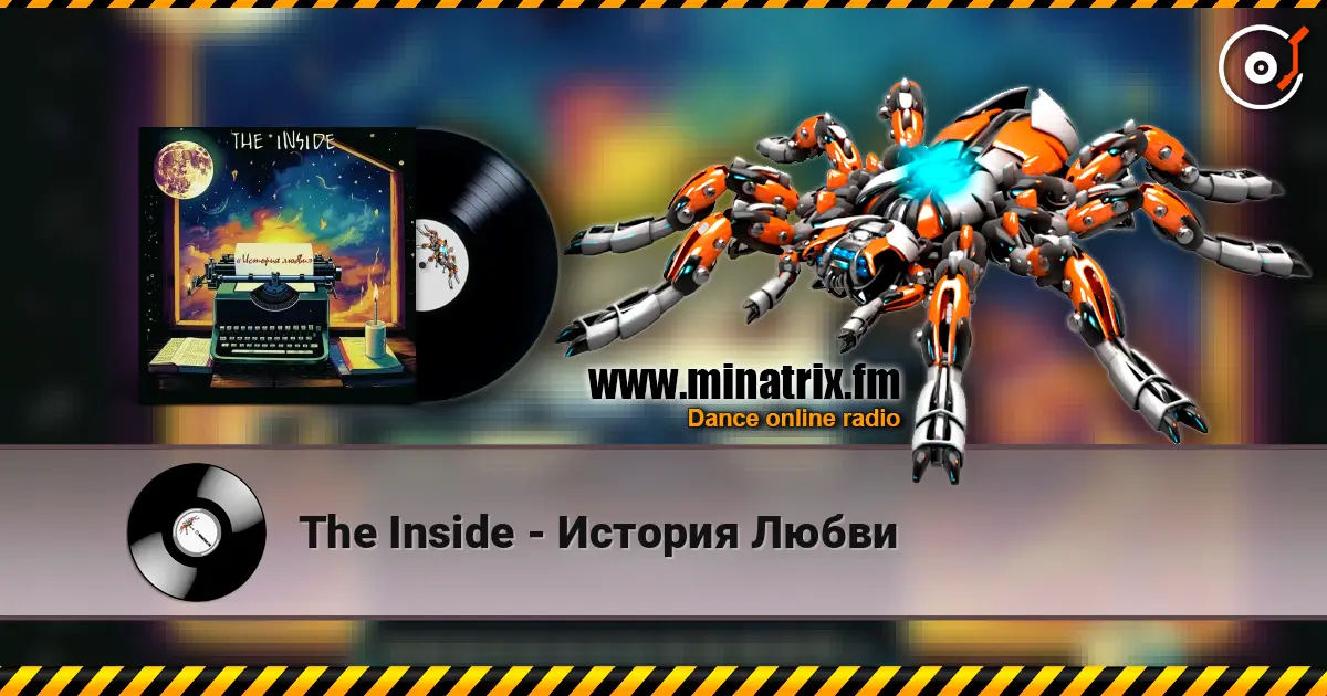The Inside - История Любви écouter en ligne en haute qualité | Minatrix.FM