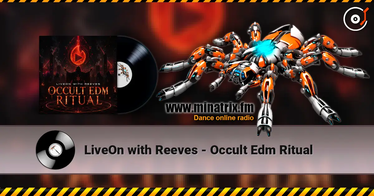 LiveOn with Reeves - Occult Edm Ritual écouter en ligne en haute qualité | Minatrix.FM