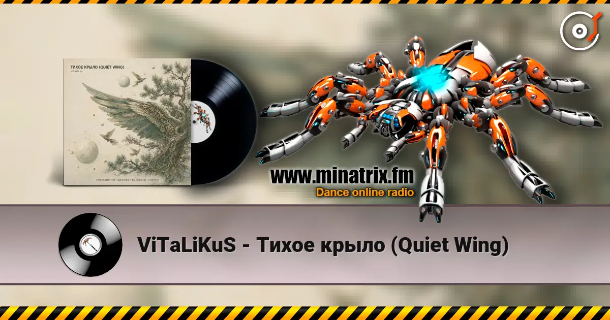 ViTaLiKuS - Тихое крыло (Quiet Wing) écouter en ligne en haute qualité | Minatrix.FM
