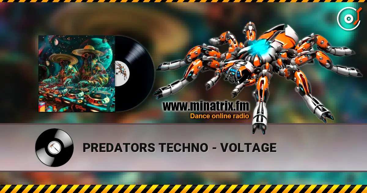 PREDATORS TECHNO - VOLTAGE écouter en ligne en haute qualité | Minatrix.FM