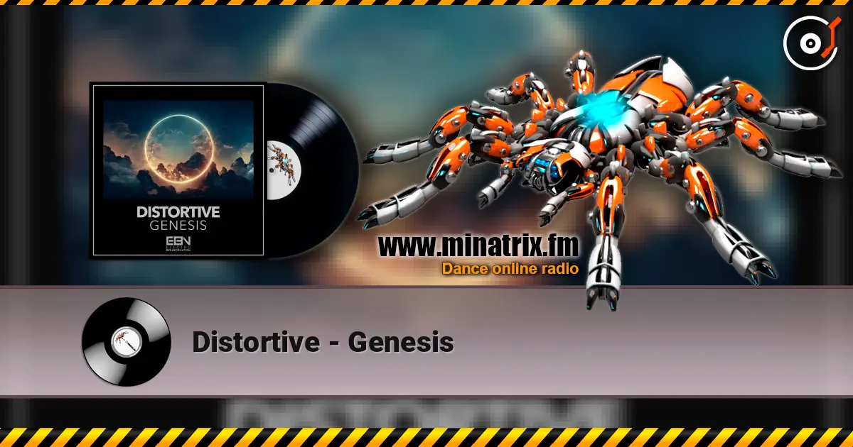 Distortive - Genesis écouter en ligne en haute qualité | Minatrix.FM