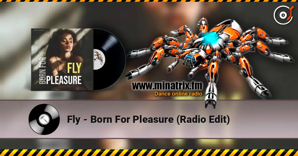 Fly - Born For Pleasure (Radio Edit) écouter en ligne en haute qualité | Minatrix.FM