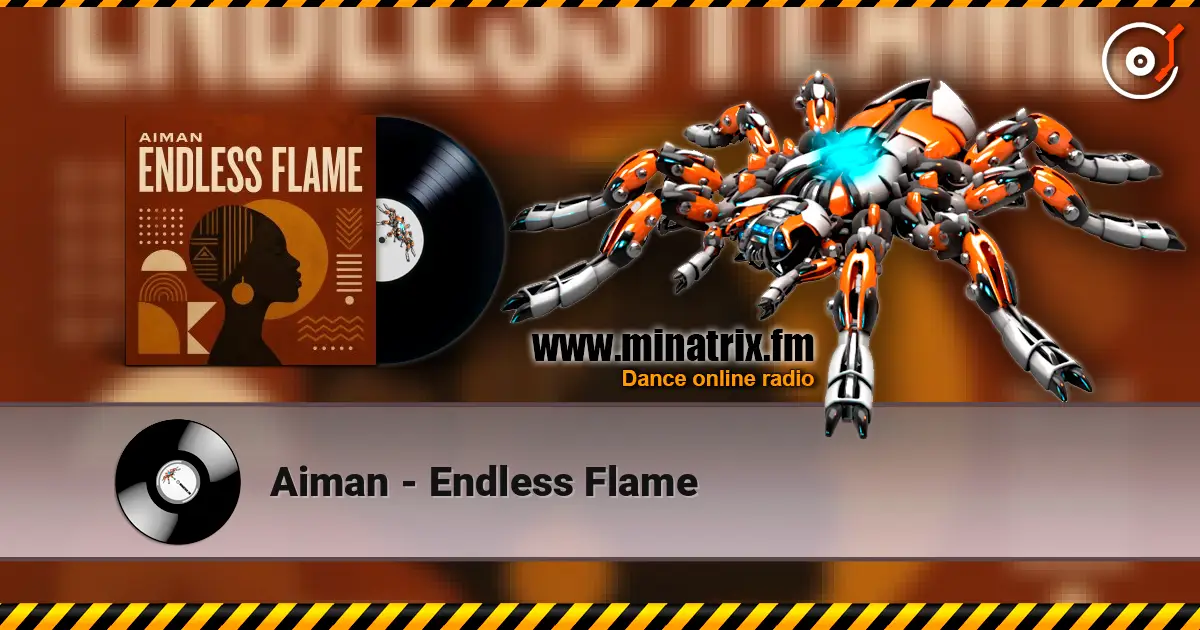 Aiman - Endless Flame écouter en ligne en haute qualité | Minatrix.FM
