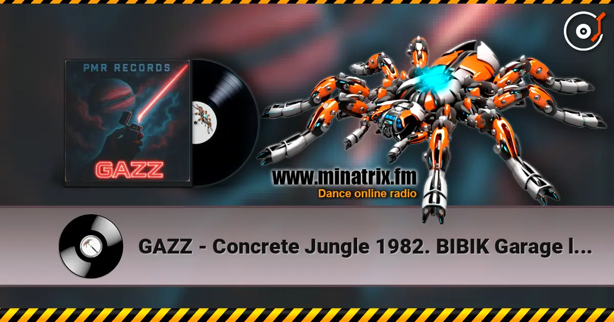 GAZZ - Concrete Jungle 1982. BIBIK Garage live recorded. Restored & remastered 2026 écouter en ligne en haute qualité | Minatrix.FM