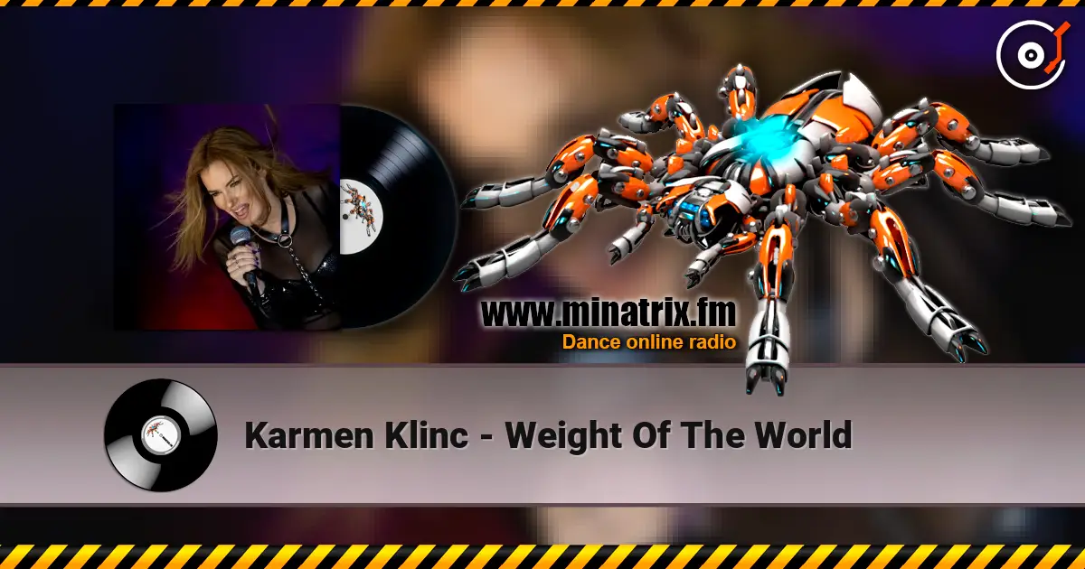 Karmen Klinc - Weight Of The World écouter en ligne en haute qualité | Minatrix.FM