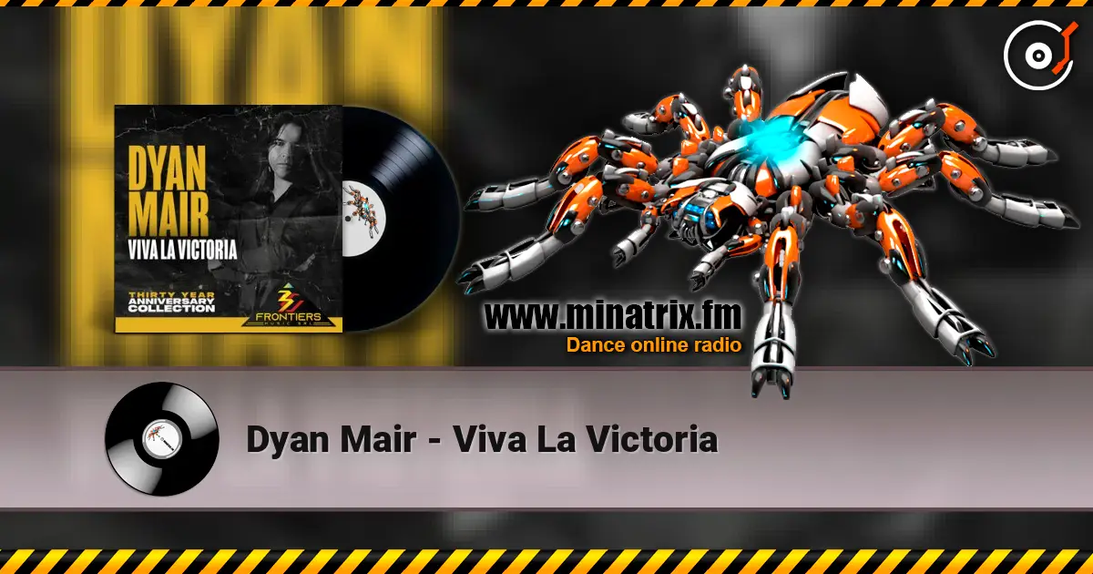 Dyan Mair - Viva La Victoria écouter en ligne en haute qualité | Minatrix.FM