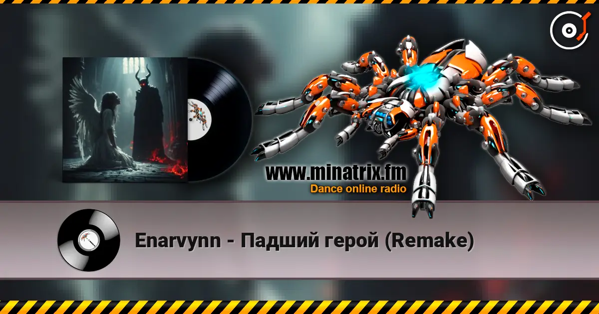 Enarvynn - Падший герой (Remake) écouter en ligne en haute qualité | Minatrix.FM