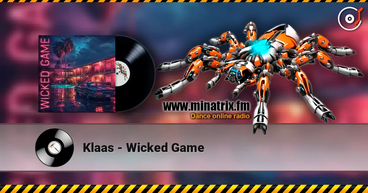 Klaas - Wicked Game écouter en ligne en haute qualité | Minatrix.FM