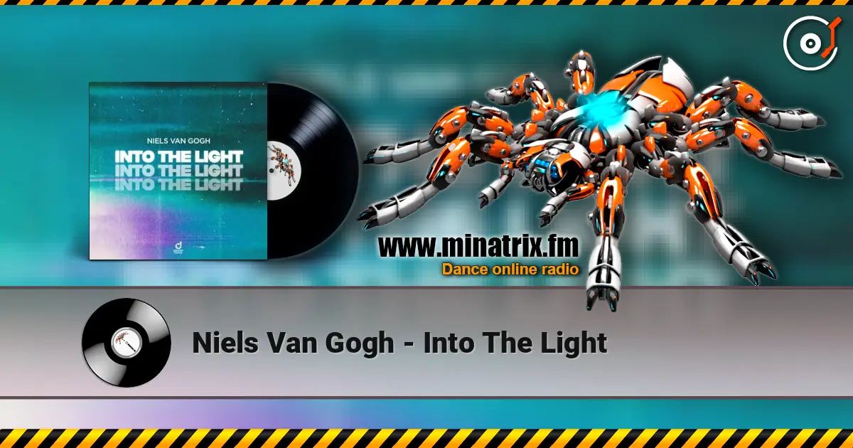 Niels Van Gogh - Into The Light écouter en ligne en haute qualité | Minatrix.FM