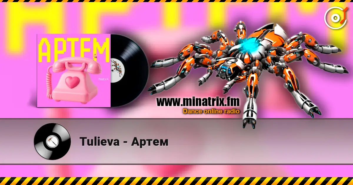 Tulieva - Артем écouter en ligne en haute qualité | Minatrix.FM