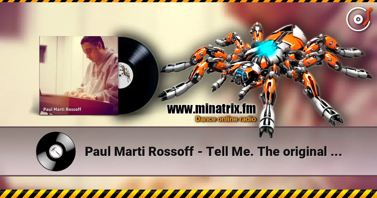 Paul Marti Rossoff - Tell Me. The original studio rehearsal demo 1997. écouter en ligne en haute qualité | Minatrix.FM