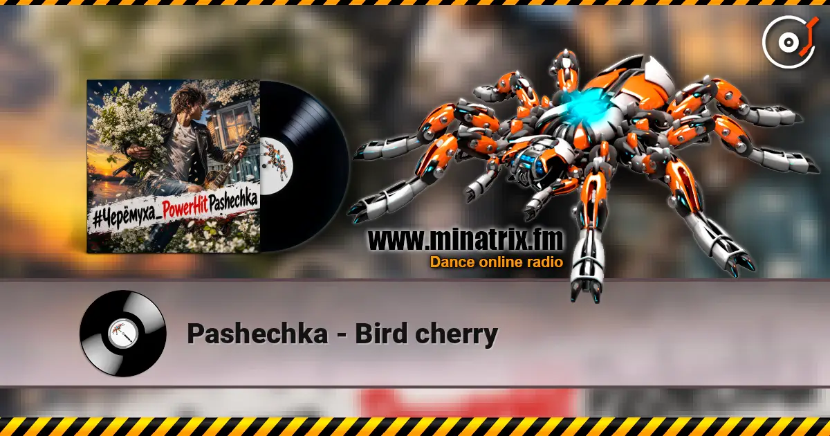 Pashechka - Bird cherry écouter en ligne en haute qualité | Minatrix.FM