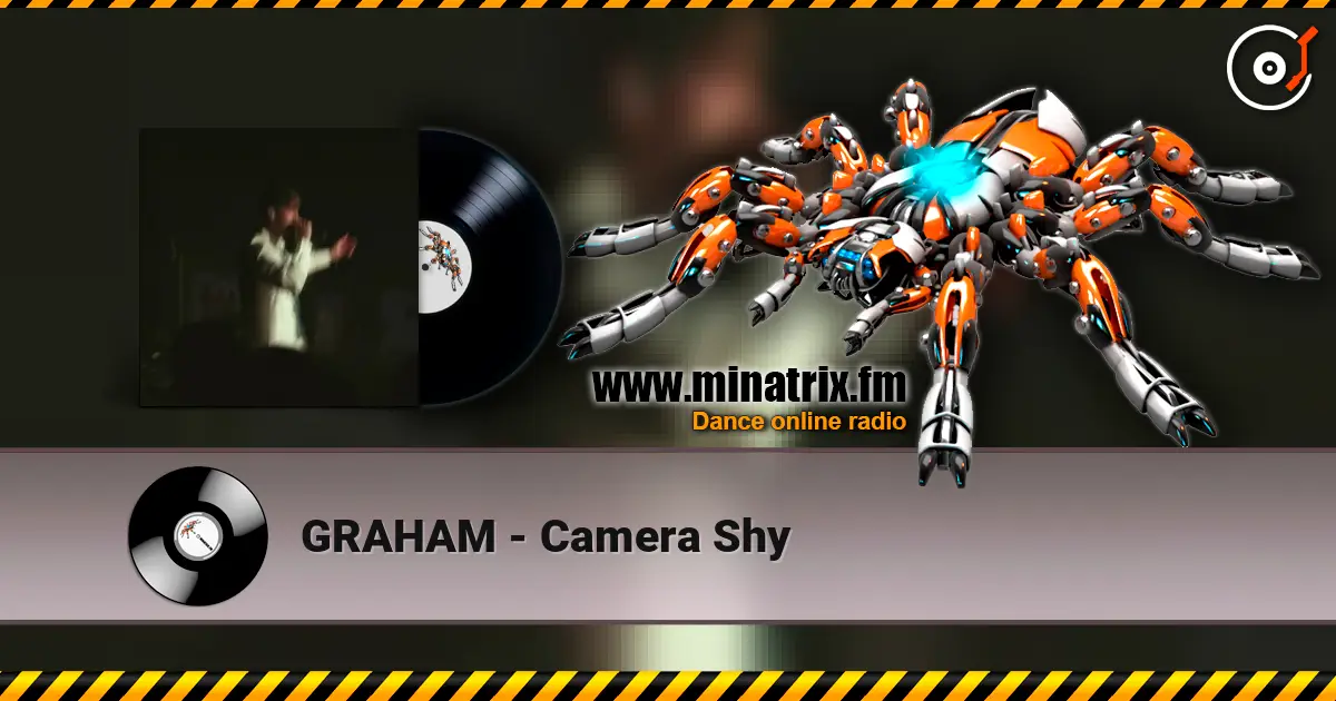 GRAHAM - Camera Shy écouter en ligne en haute qualité | Minatrix.FM