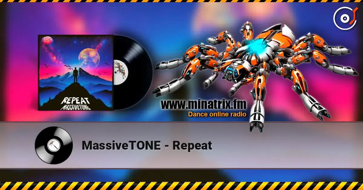 MassiveTONE - Repeat écouter en ligne en haute qualité | Minatrix.FM