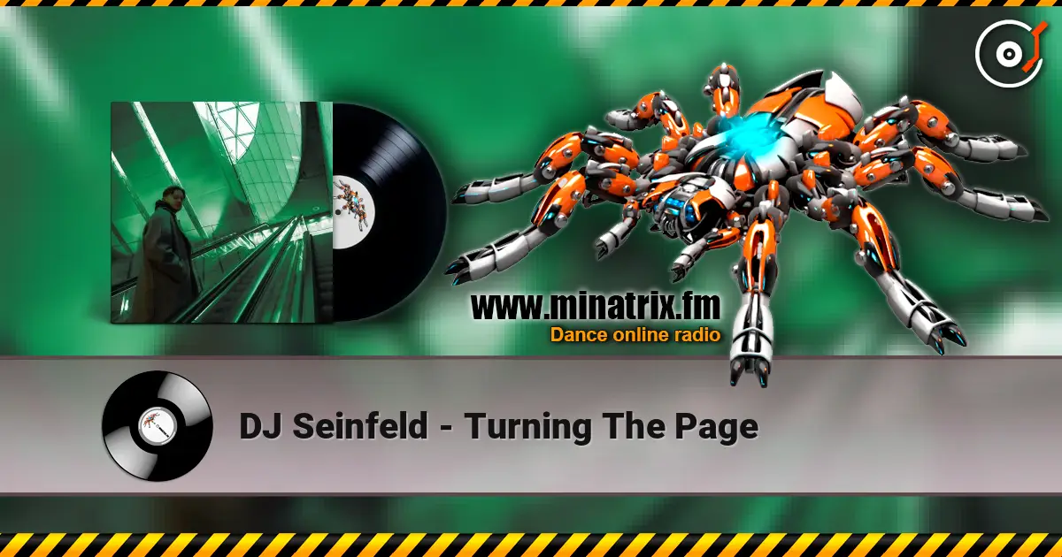 DJ Seinfeld - Turning The Page écouter en ligne en haute qualité | Minatrix.FM