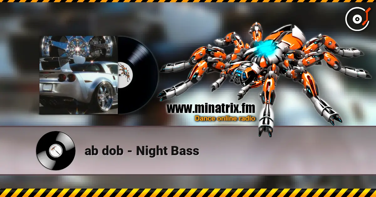 ab dob - Night Bass écouter en ligne en haute qualité | Minatrix.FM
