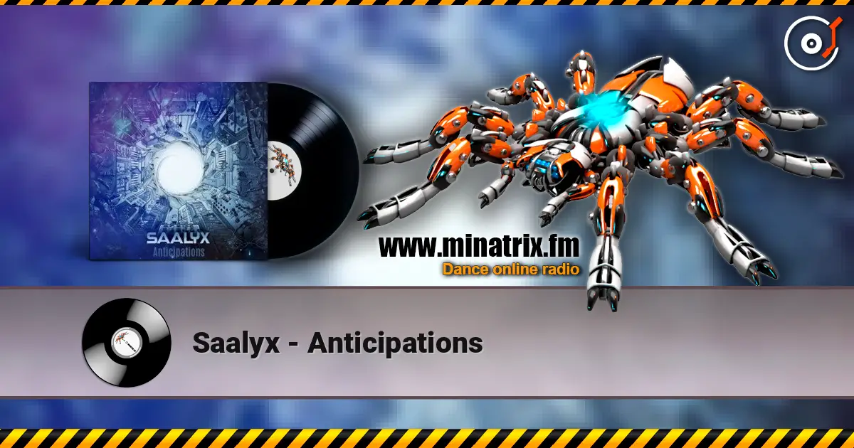Saalyx - Anticipations écouter en ligne en haute qualité | Minatrix.FM