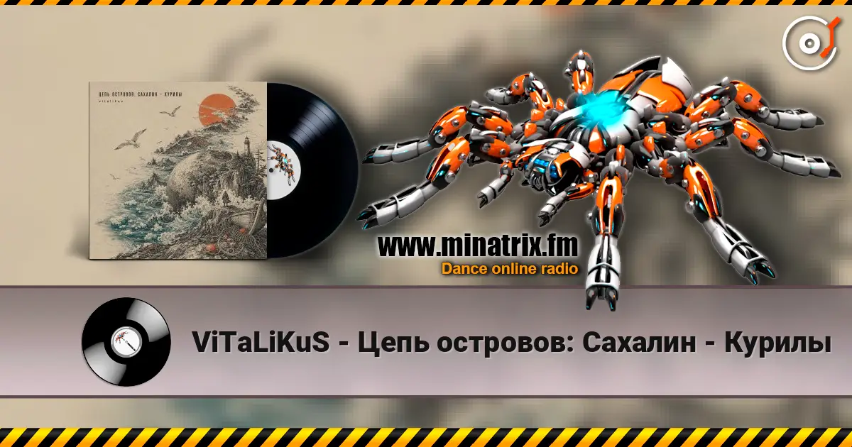 ViTaLiKuS - Цепь островов: Сахалин - Курилы écouter en ligne en haute qualité | Minatrix.FM
