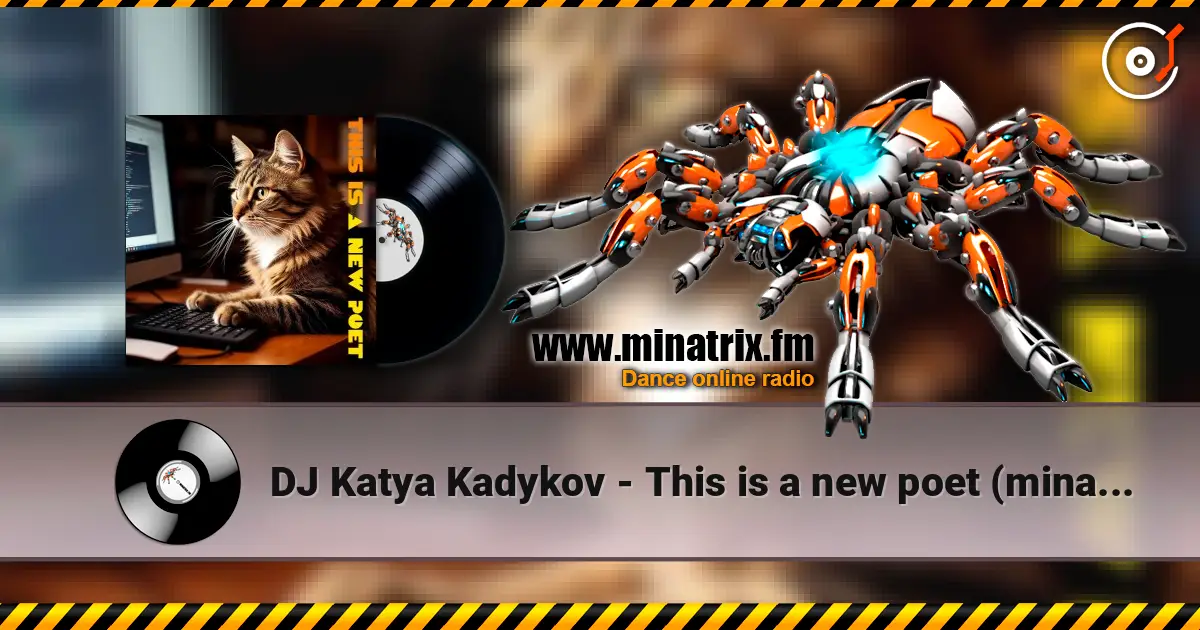 DJ Katya Kadykov - This is a new poet (minatrix_edition) écouter en ligne en haute qualité | Minatrix.FM