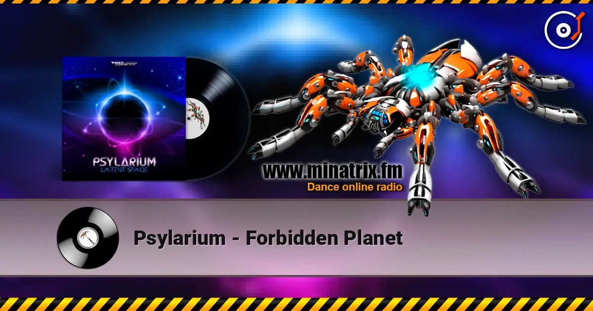 Psylarium - Forbidden Planet écouter en ligne en haute qualité | Minatrix.FM