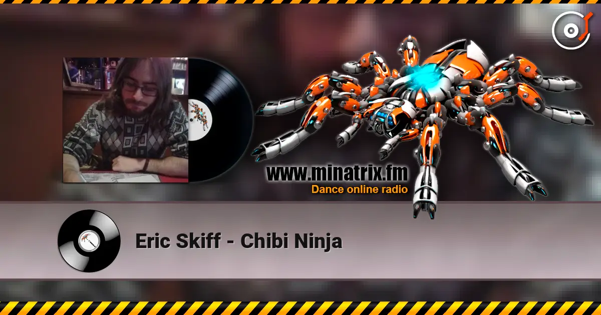 Eric Skiff - Chibi Ninja écouter en ligne en haute qualité | Minatrix.FM