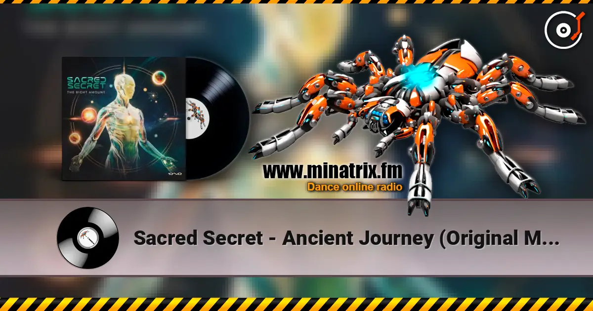 Sacred Secret - Ancient Journey (Original Mix) écouter en ligne en haute qualité | Minatrix.FM
