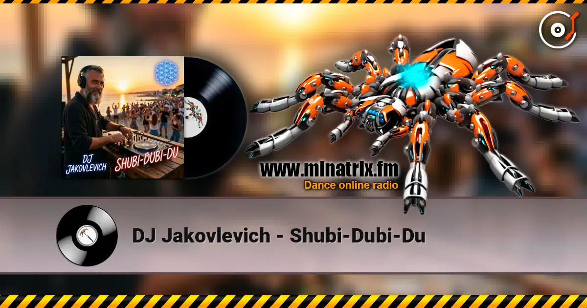 DJ Jakovlevich - Shubi-Dubi-Du écouter en ligne en haute qualité | Minatrix.FM