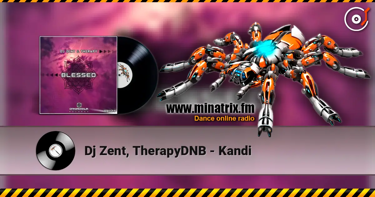 Dj Zent, TherapyDNB - Kandi écouter en ligne en haute qualité | Minatrix.FM