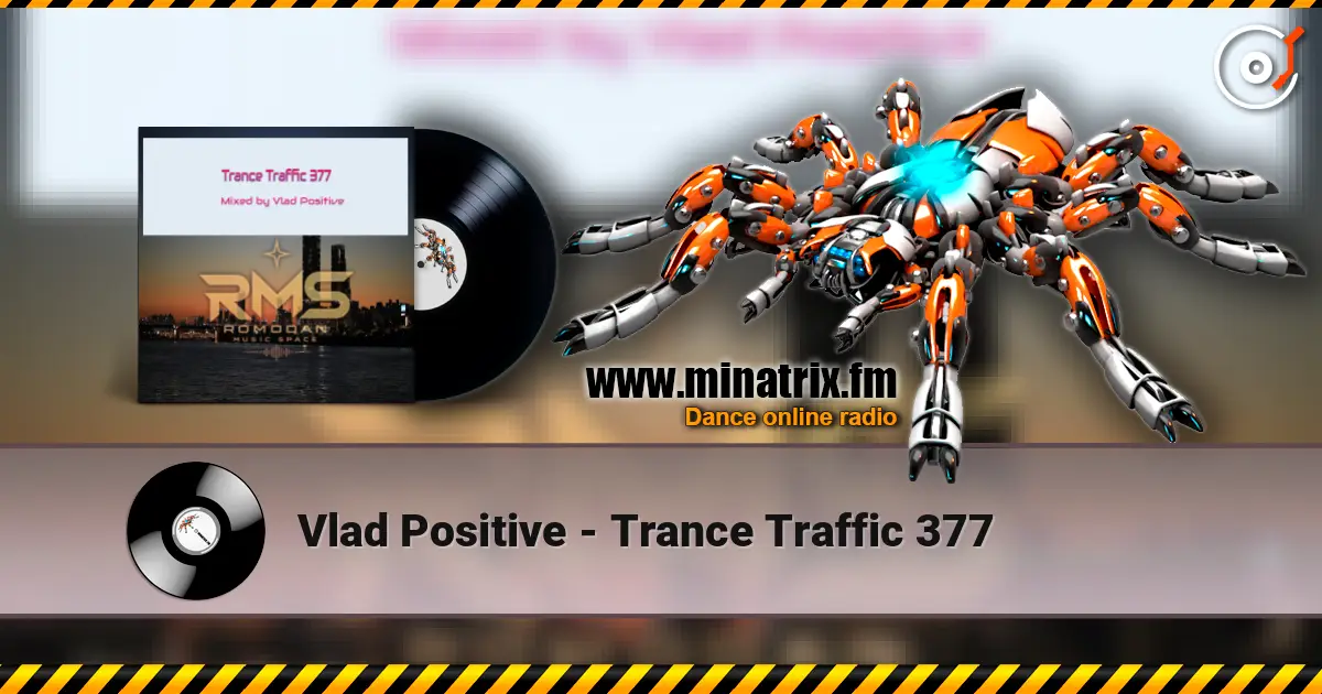 Vlad Positive - Trance Traffic 377 écouter en ligne en haute qualité | Minatrix.FM