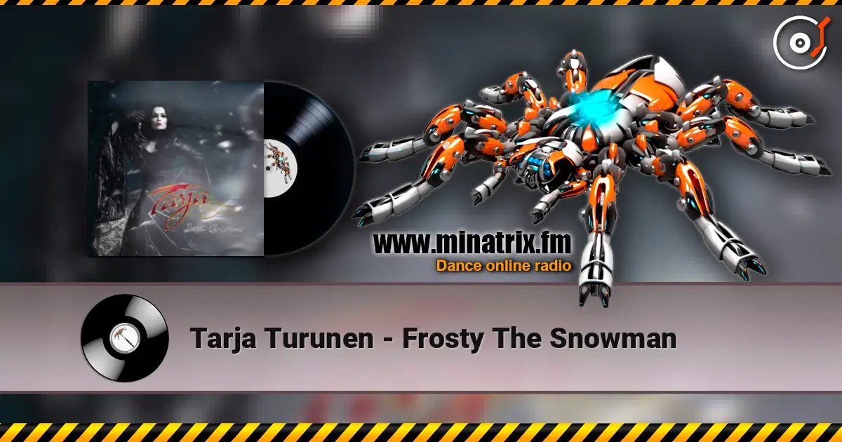 Tarja Turunen - Frosty The Snowman écouter en ligne en haute qualité | Minatrix.FM