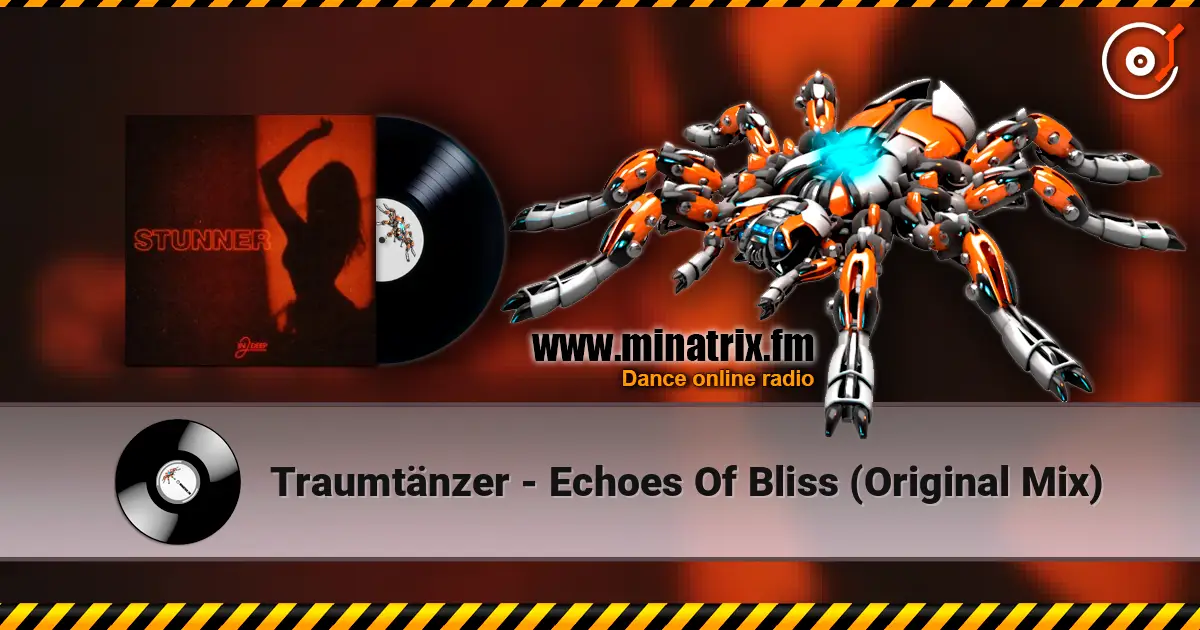 Traumtänzer - Echoes Of Bliss (Original Mix) écouter en ligne en haute qualité | Minatrix.FM